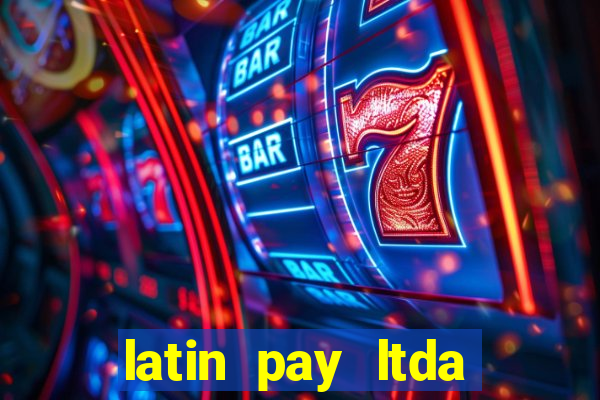 latin pay ltda jogos online